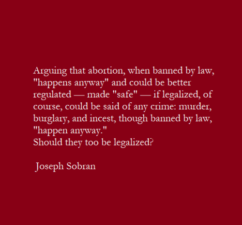 by-grace-of-god: “The pro-abortion movement has been consistent only in its inconsistency. It 