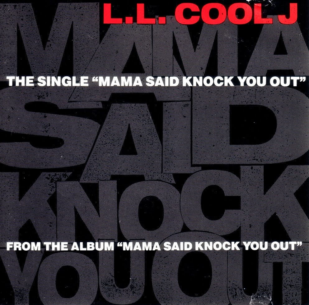 BACK IN THE DAY |2/26/91| LL Cool J released his number-one hit single , Mama Said