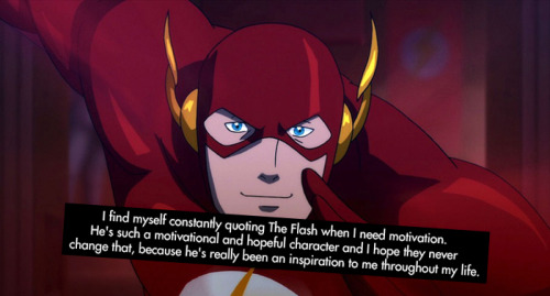 &ldquo;I find myself constantly quoting The Flash when I need motivation. He&rsquo;s such a 