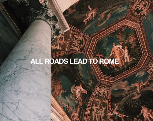 guccikisses:All roads lead to Rome by @guccikisses