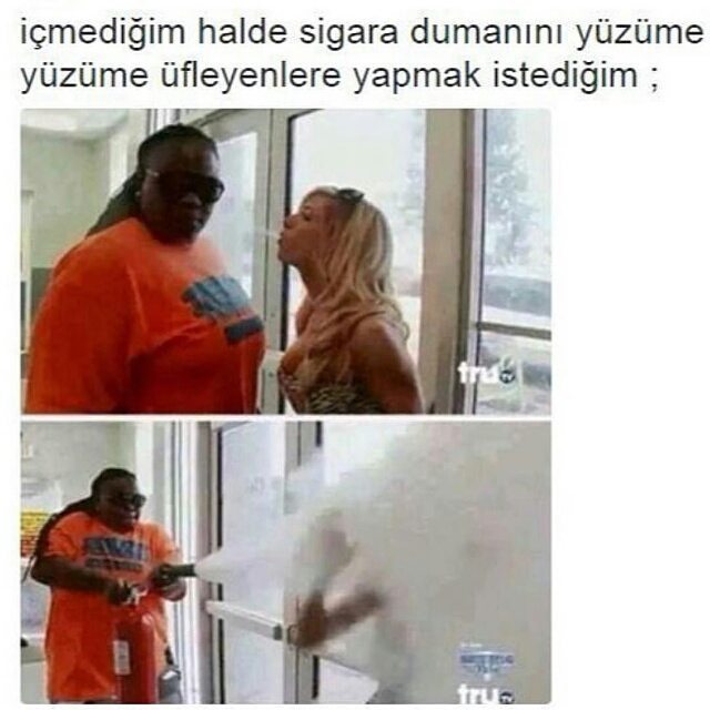 İçmediğim halde sigara...