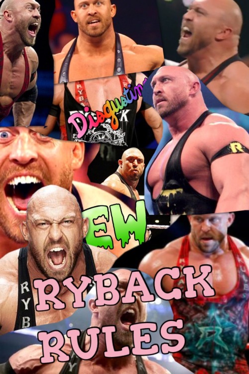 I did Ryback too lol