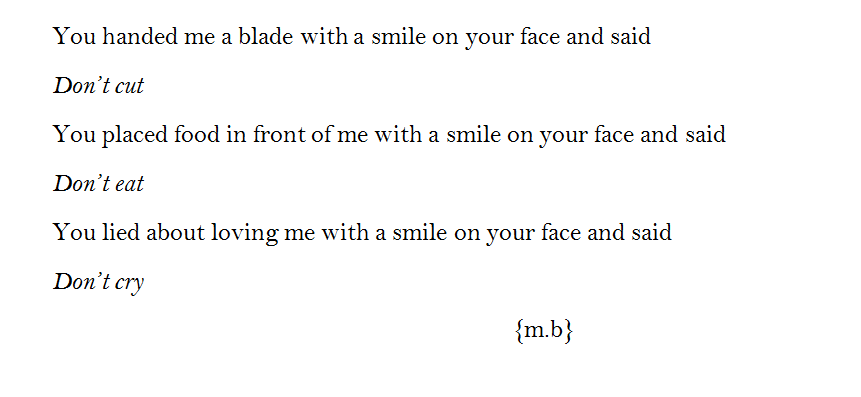 mayybee-oneday:   plastered-soul:  i found this in an old microsoft word doc i had