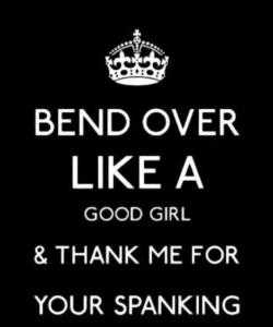 Thank you for my spanking, my Goddess!