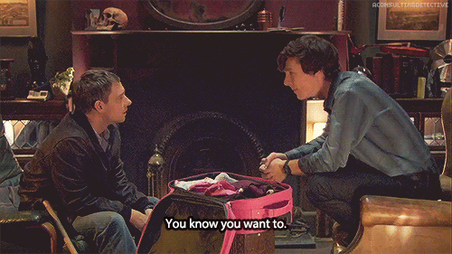aconsultingdetective:Legit Johnlock ScenesJohn has a weakness (and Sherlock obviously knows it)
