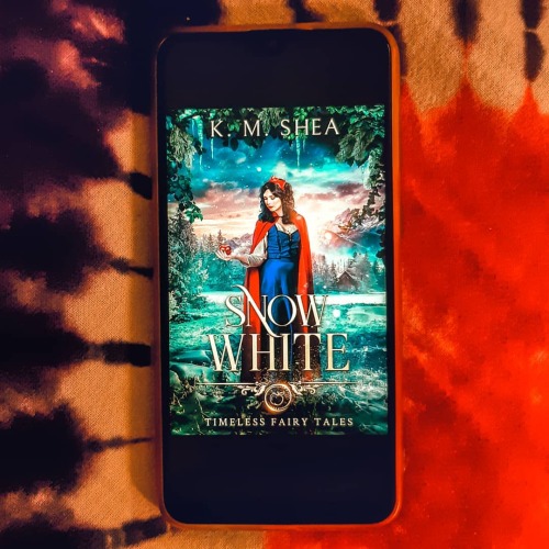 ♡Book: Snow White(Timeless Fairy Tales #11)♡Author: K.M. Shea♡Review: I Bought This Book From @kindl