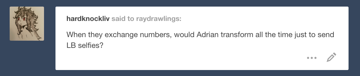 raydrawlings:  oh man, you got me thinking- what if they had snap(chat)?Someone please