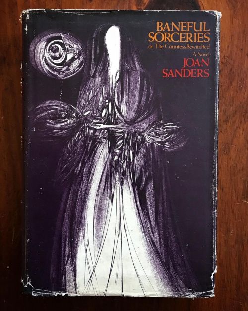 Baneful Sorceries a novel by Joan Sanders from 1969 (author of The Nature of Witches) #historicalfic