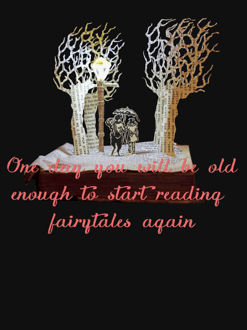 “One day you will be old enough to start reading fairytales again.” - CS Lewis.New items in my Redbu