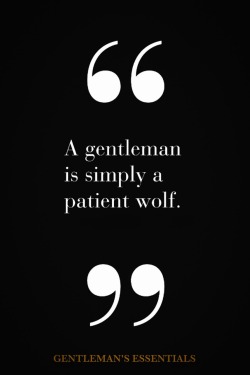 gentlemansessentials:  Gentleman   Gentleman’s Essentials