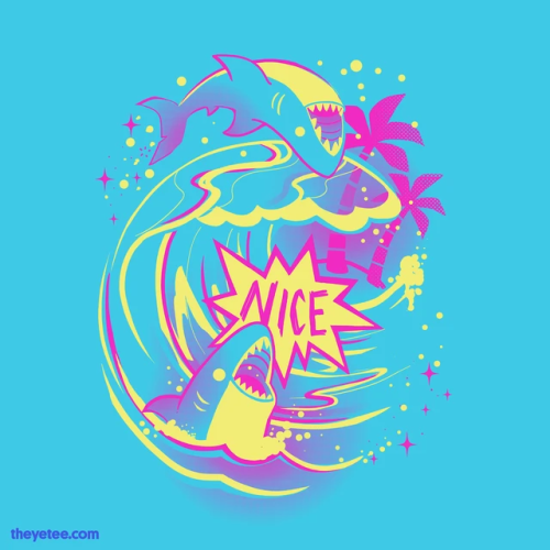 NICE SHARK SHIRT IS BACK (with new colors) today only on THE YETEE make sure to tell your friends th