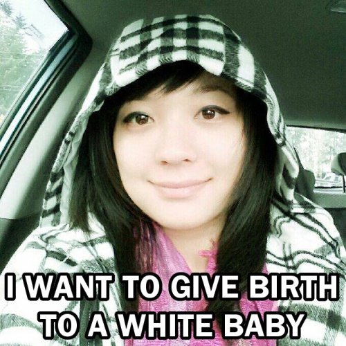 sweetchinkmeat:  I am Korean American and I always dream of one day giving birth to beautiful White 