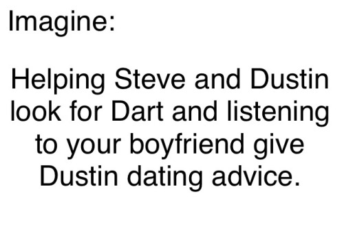 You Just Wait, Until Uh Until You Feel It. Steve Says To Dustin While Elbowing Him. Feel What? Dustin