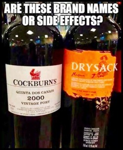 curiouswinekitten2: Maybe these are bottle from the “Well Hung Vineyard” 🤔 🍇 🍷  😂😂😂😂 They’re side-effects only if used externally and not internally as intended.