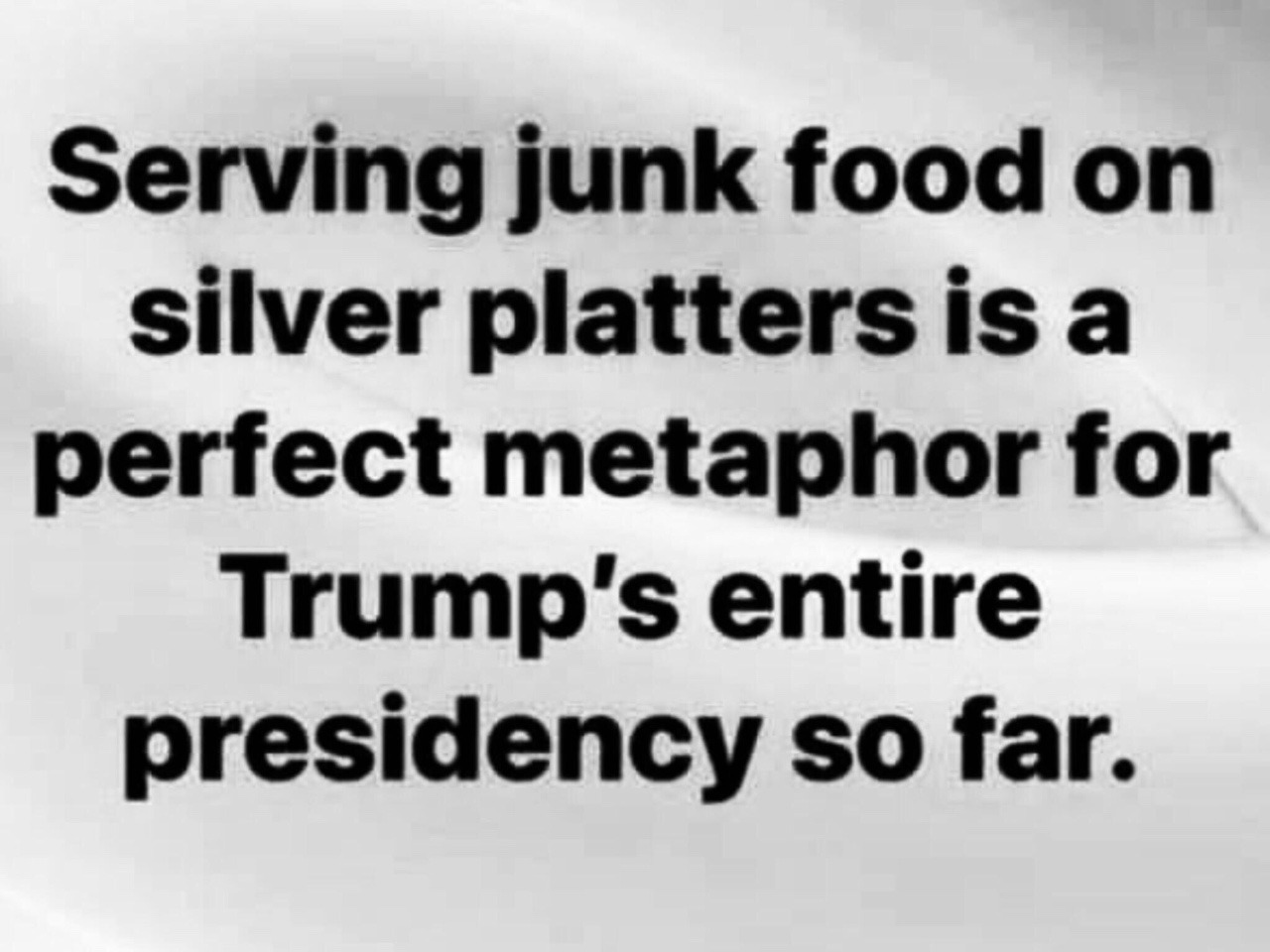 liberalsarecool:  saywhat-politics:    Trump is the veneer of elegance. He is gold