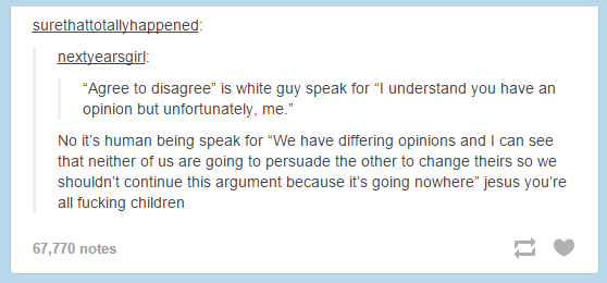 privilegedlittlecunt:Mmmmmm. This is such a satisfying collection of common sense.
