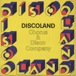 vinyloid:  Discoland - Chorus & Disco