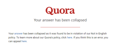 I got an email from Quora today to let me know that one of my answers was collapsed. On further inve