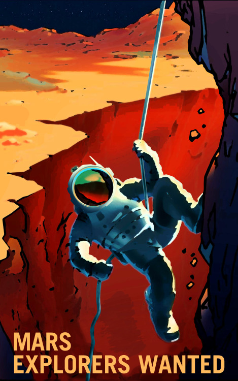 itsfullofstars:   NASA’s Mars propaganda posters make us all want to go to Mars. 
