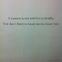 Mariekebosma:  ”A Women Is Not Written In Braille, You Don’t Have To Touch Her