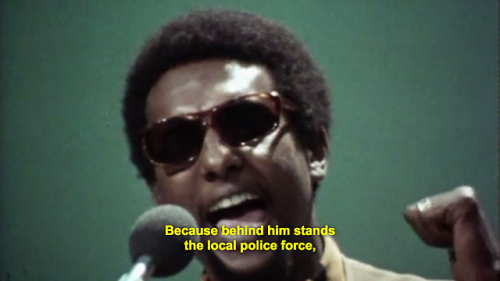  “When you see an African, there is no power behind him. There is no one speaking for his interest. There is no one to protect him.” —Stokely Carmichael in Mama Africa 