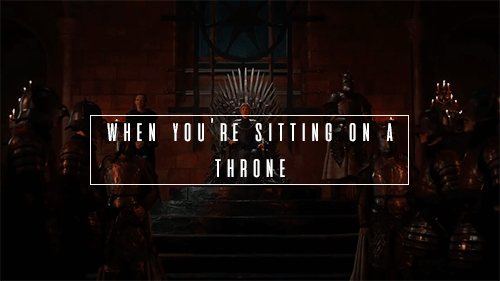 theweirwoodswhisper:“No one calls you honey when you’re sitting on a throneI’ll be high up in that t
