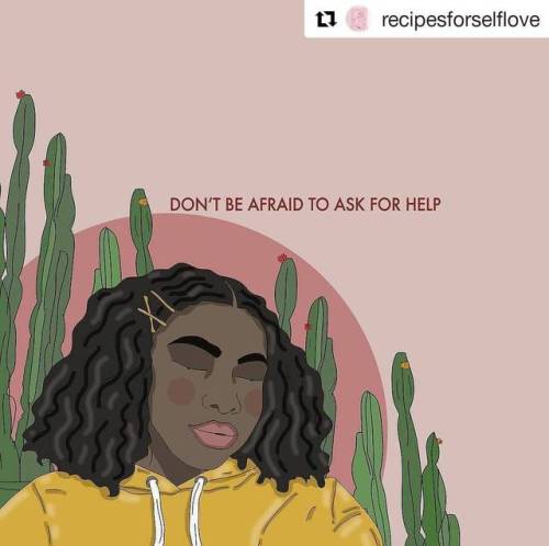 #Repost @recipesforselflove (@get_repost)・・・There is no shame in asking for help when you need it. N