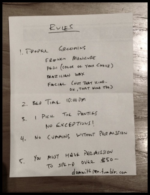 onegoodmango:  indygirl777:  housewifesecrets:  missharpersworld:  subgirlygirl:  domwithpen:  The Basics. These are the simple, everyday ways I maintain structure and control.  Rules, structure… simple and appreciated!  Miss him.    I miss him too.