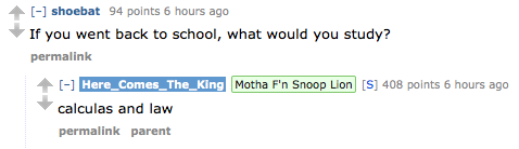 jacquemander:  there-were-giants:  Snoop Dogg/Lion has been doing an AMA on Reddit