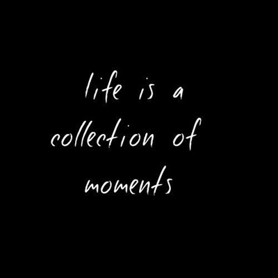 Never allow yourself to get so caught up in the tomorrows that you miss the wonderful
