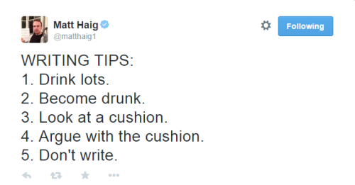deadpoetsmusings:Matt Haig gives legit writing advice.