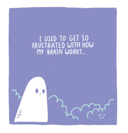 thesadghostclub: Here’s a long but important comic for you &lt;3 Accepting ourselves the way we are means we allow ourselves the things we need to make life a little easier. You don’t have to fight it, it’s ok have different needs to others. You