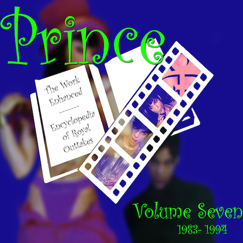 PrinceThe Work Enhanced Volume SevenDemos, Outtakes & Studio SessionsLiberation Records