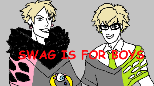 uirus:swag is for boysclass is for men