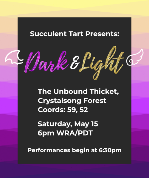 succulent-tart:Succulent Tart Presents: Dark & Light!Come join us for spectacular performances, 
