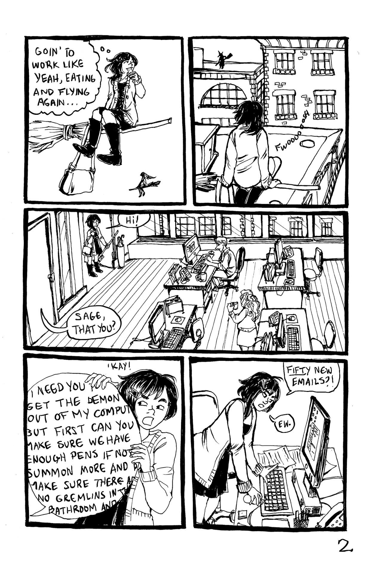 gardenofthequeen:  witchyroses:  angrygirlcomics:  &ldquo;Working Witch&rdquo;