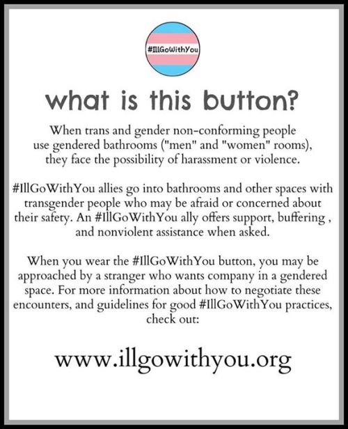 sir-foxx: profeminist: #IllGoWithYou: An Ally Project How to Act as an #IllGoWithYou Buddy Get your 