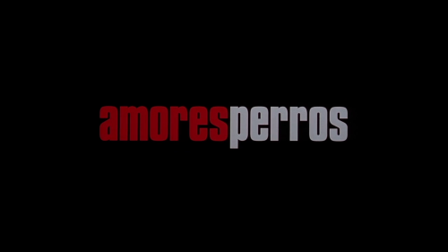 Sex raysofcinema:AMORES PERROS (2000)Directed pictures