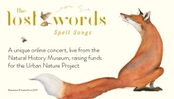 The Lost Words Spell Songs - Natural History Museum Stream - Music Mix Engineer & Producer