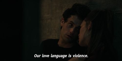 “Our love language is violence.” You (S03E08)