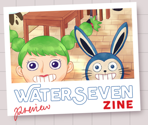 My one piece - Water seven zine preview!! More info about the zine at WaterSevenZine @ Twitter 