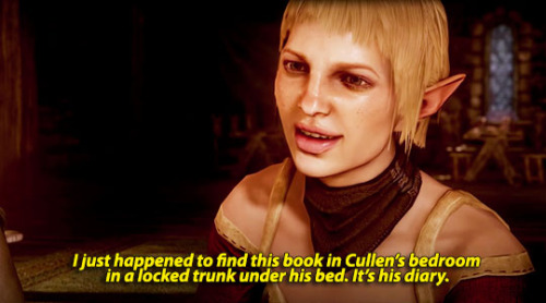 incorrectdragonage:Sera: I just happened to find this book in Cullen’s bedroom in a locked tru