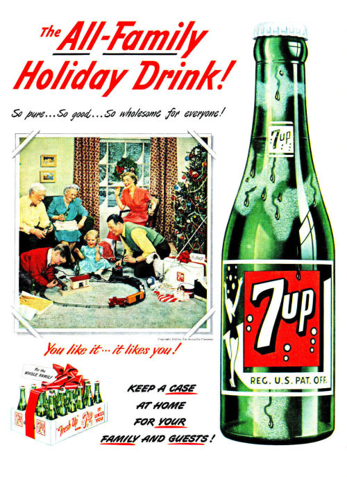 The Seven-Up Co, 1950 #7up#ad#1950#Christmas#midcentury#holiday#advertisement#Seven Up#soda#family#mid-century#vintage#1950s#pop#soft drink#beverage#advertising#mid century