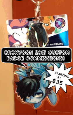 theuselesstoe:  Hey all! I’m attending Bronycon again this year and I’m opening up for custom laminated badge commissions! I’ll be taking TEN to start, ranging from ำ-฽ depending on the complexity of the character. (Think more clothes and accessories