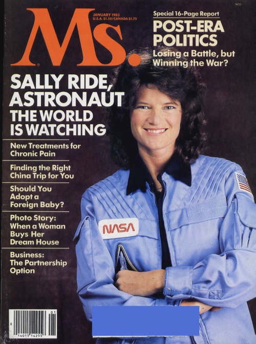 girlinalabcoat:Sally Ride and Gloria Steinem (co-founder of Ms. magazine) are among the 16 individua