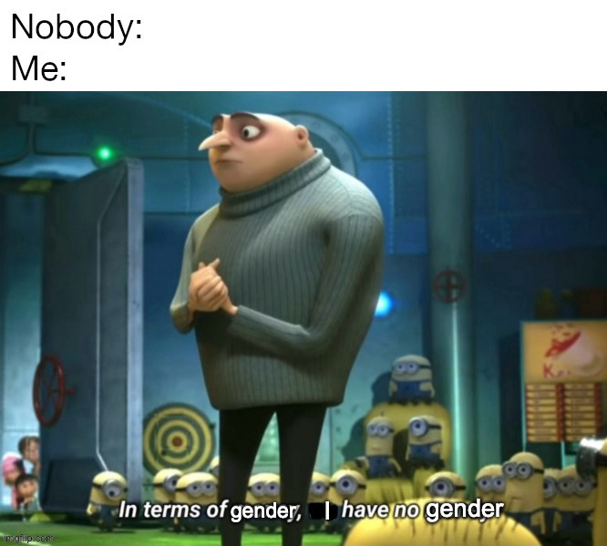Queer Memes Id At The Top Text Reads Nobody And On The