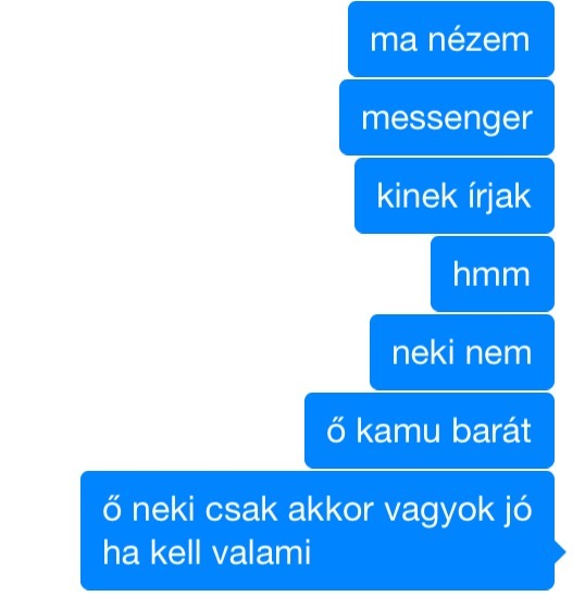 Es inkabb nem irtam senkinek :):)