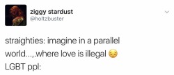 scottymouth: bloodheretic:  beachfox:  socialistexan:  hire-a-samurai:   tanookicatoons-world:  But it’s not illegal.Marriage is just not recognized as something lawfully binding.No one is being arrested for being homosexual and loving another. lol