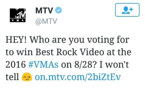 ➡ www.mtv.com/vma/vote/best-rock-video?xrs=vma16-vote_tw2