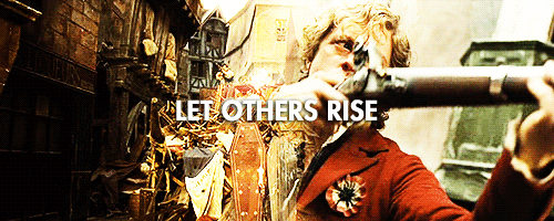 dannyarchers-blog:les mis movie meme | two quotes [2/2] “Let others rise to take our place, until th